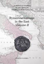 Byzantine coinage in the East. Ediz. italiana e inglese. Vol. 2