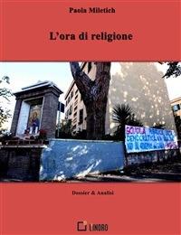 L' ora di religione - Paola Miletich - ebook