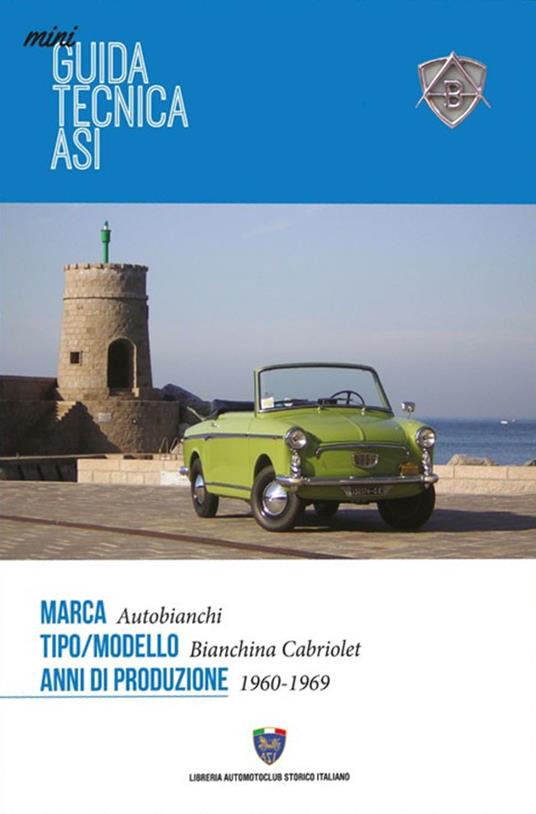 Mini guida tecnica Asi. Autobianchi Bianchina Cabriolet - copertina