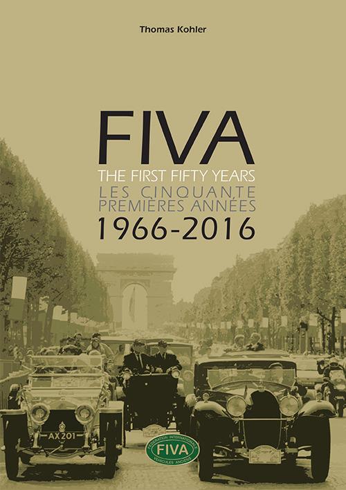 Fiva. The first fifty years-Les cinquante premières années 1966-2066. Ediz. bilingue - Thomas Kohler - copertina