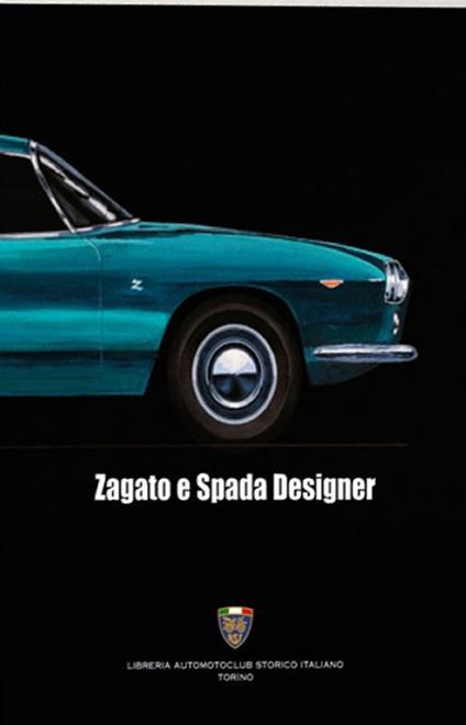 Zagato con spada designer. Ediz. illustrata - Giuliano Silli - copertina