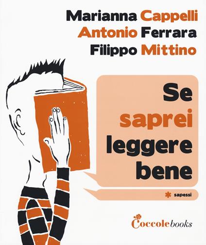 Se saprei leggere bene - Marianna Cappelli,Antonio Ferrara,Filippo Mittino - copertina