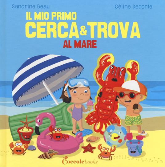 Al mare. Il mio primo cerca & trova - Sandrine Beau - copertina