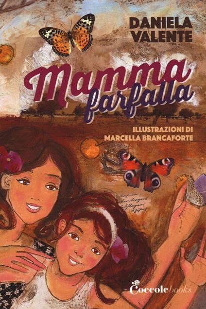 Mamma farfalla. Ediz. ad alta leggibilità - Daniela Valente - copertina