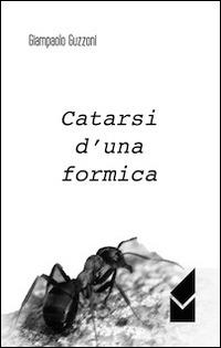 Catarsi d'una formica - Giampaolo Guzzoni - copertina