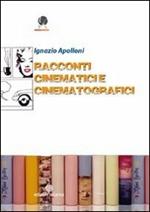 Racconti cinematici e cinematografici