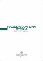 Raccontami una storia