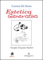 Estetica generativa. I luoghi di Ignazio Apolloni