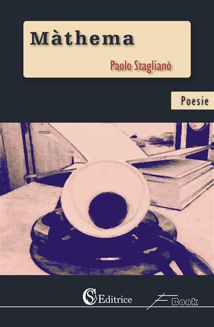 Màthema - Paolo Staglianò - ebook