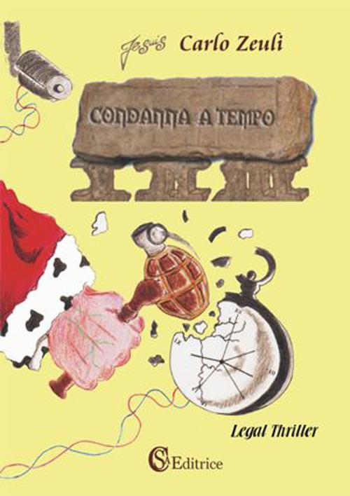 Condanna a tempo - Carlo Zeuli - copertina