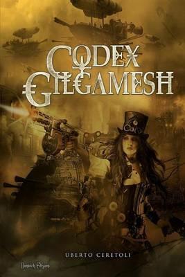 Codex Gilgamesh - Uberto Ceretoli - copertina