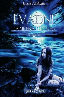 Evadne. La sirena perduta - Diana Al Azem - copertina