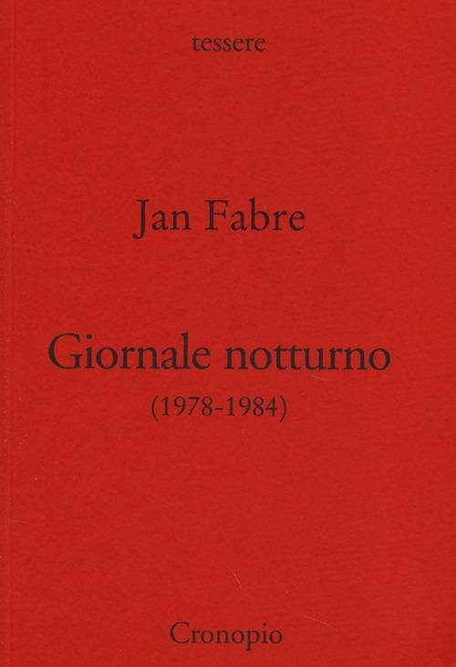 Giornale notturno (1978-1984). Vol. 1 - Jan Fabre - copertina