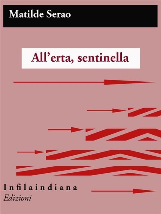 All'erta, sentinella! - Matilde Serao - ebook