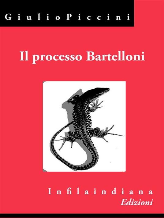 Il processo Bartelloni - Giulio Jarro Piccini - ebook