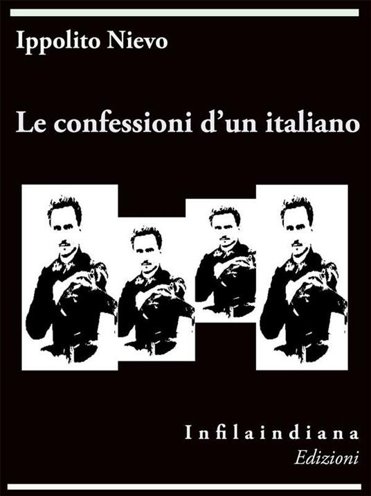 Le confessioni d'un italiano - Ippolito Nievo - ebook