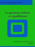 La questione italiana e i repubblicani