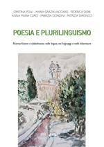 Poesia e plurilinguismo. Ricerca-azione e cittadinanza nelle lingue, nei linguaggi e nelle letterature