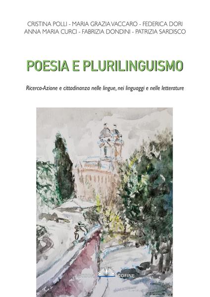 Poesia e plurilinguismo. Ricerca-azione e cittadinanza nelle lingue, nei linguaggi e nelle letterature - copertina