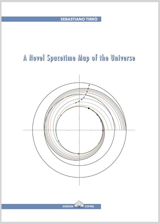 A novel spacetime map of the universe - Sebastiano Tirrò - copertina