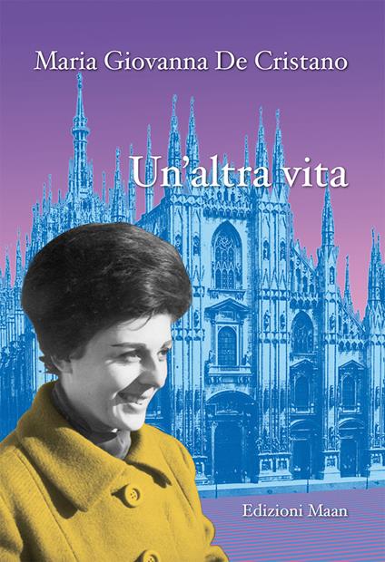 Un'altra vita - Maria Giovanna De Cristano - copertina