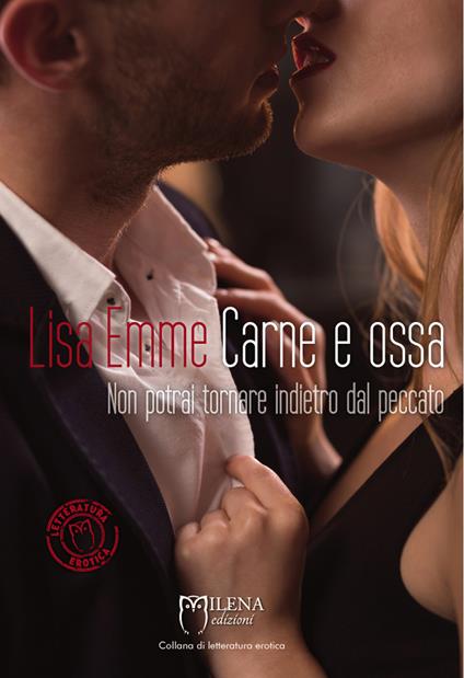 Carne e ossa - Lisa Emme - ebook