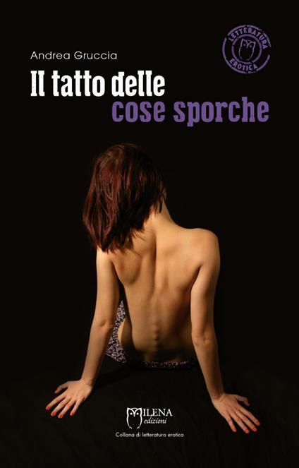 Il tatto delle cose sporche - Andrea Gruccia - ebook