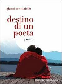 Destino di un poeta - Gianni Terminiello - copertina