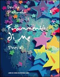 Frammenti di me - Denise Pietrella - copertina