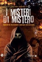 I misteri di Mistero