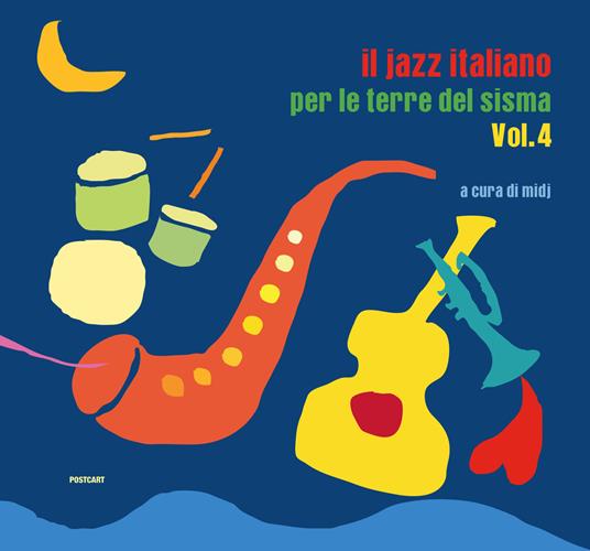 Il jazz italiano per le terre del sisma. Ediz. illustrata. Vol. 4 - copertina