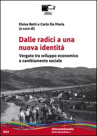 Dalle radici a una nuova identità. Vergato tra sviluppo economico e cambiamento sociale - copertina