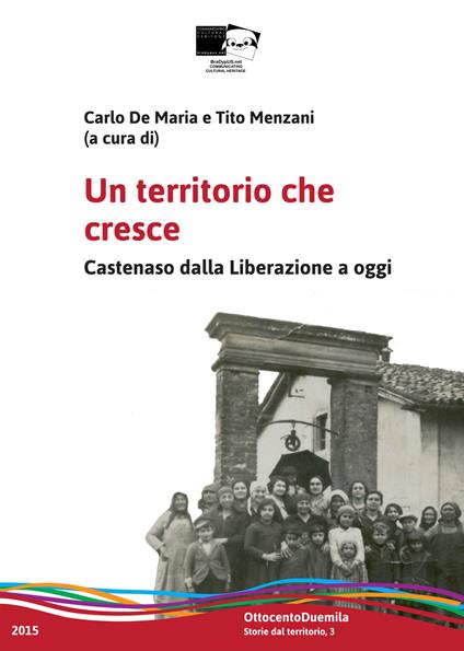 Un territorio che cresce. Castenaso dalla Liberazione a oggi - copertina