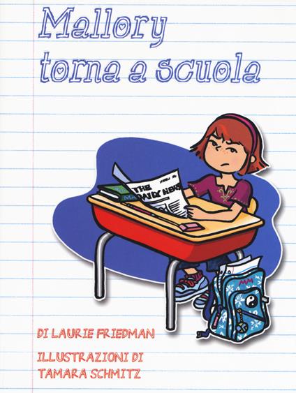 Mallory torna a scuola - Laurie B. Friedman - copertina