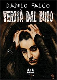 Verità dal buio - Danilo Falco - copertina