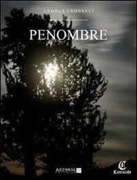 Penombre - Andrea Leonelli - copertina