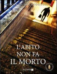 L'abito non fa il morto - Tommaso Occhiogrosso - copertina