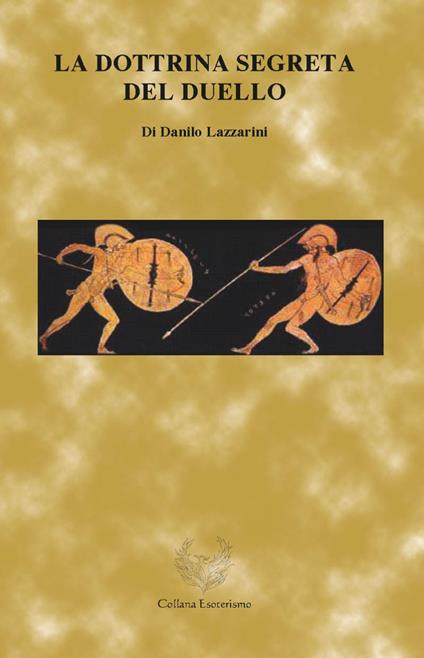 La dottrina segreta del duello - Danilo Lazzarini - copertina