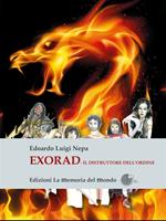 Exorad. Il distrutore dell'ordine