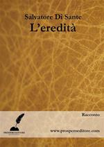 L' eredità