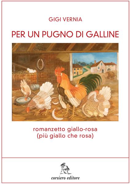 Per un pugno di galline - Luigi Vergna - copertina