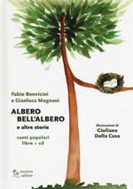 Albero bell'albero e altre storie. Con CD-Audio