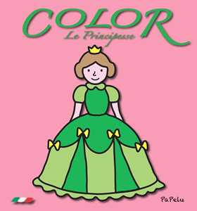 Image of Le principesse. Color. Ediz. illustrata