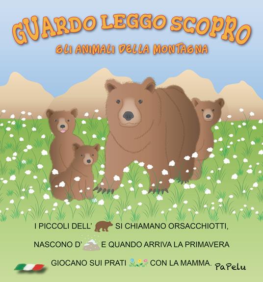 Gli animali della montagna. Guardo leggo scopro - Eugenia Dolzhenkova,Luca Grigolato - copertina