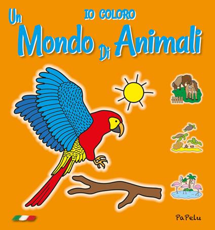 Un mondo di animali 2.0. Ediz. illustrata - Eugenia Grigolato,Luca Grigolato - copertina