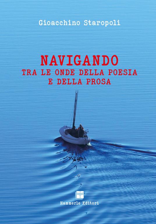 Navigando tra le onde della poesia e della prosa - Gioacchino Staropoli - copertina