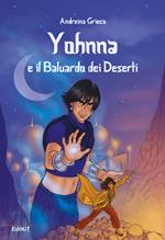 Yohnna e il baluardo dei deserti