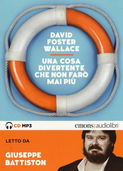 Una cosa divertente che non farò mai più di David Foster Wallace