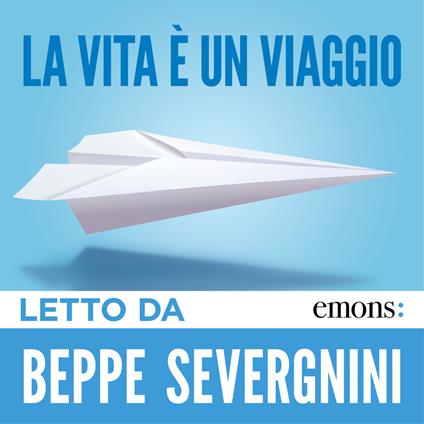 La vita è un viaggio