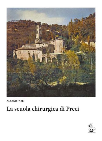 La scuola chirurgica di Preci - Ansano Fabbi - copertina